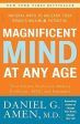 Magnificent Mind at Any Age: Natural Ways to Unleash Your Brain s Maximum Potential Online Sale