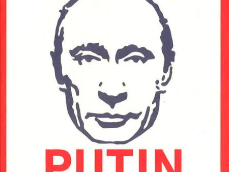 We Need to Talk About Putin: How the West gets him wrong For Discount