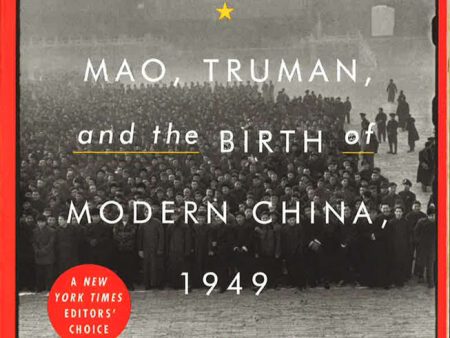 A Force So Swift: Mao, Truman, and the Birth of Modern China, 1949 For Sale